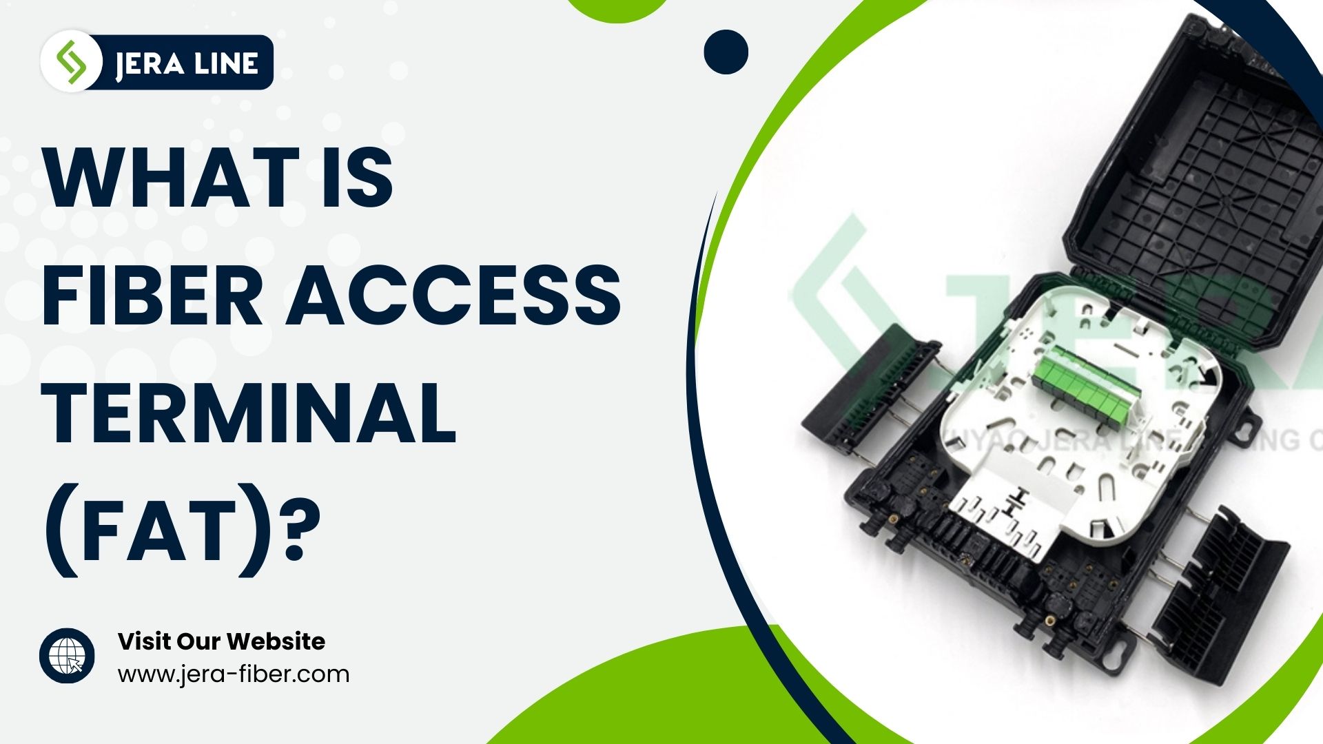 What Is Fiber Access Terminal (FAT)?