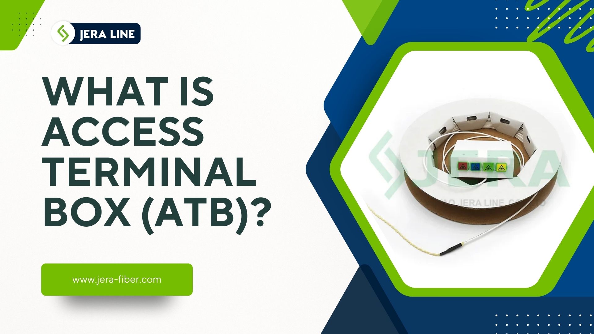 What Is Access Terminal Box (ATB)?